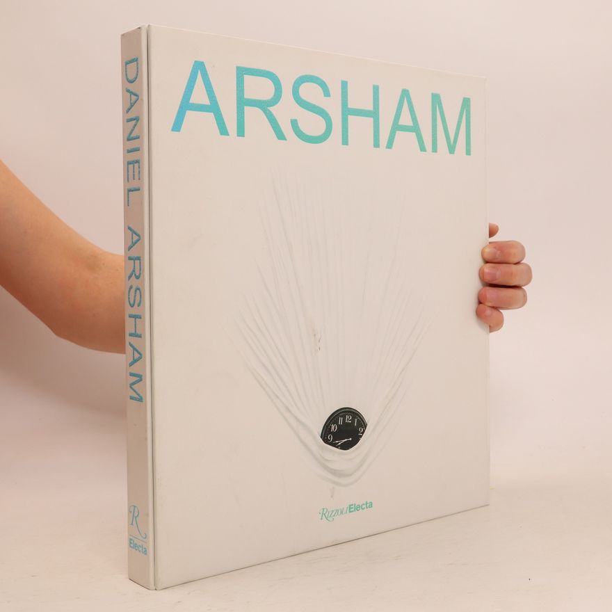 Kolektiv autorů Daniel Arsham