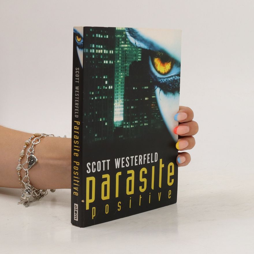 Scott Westerfeld Parasite Positive