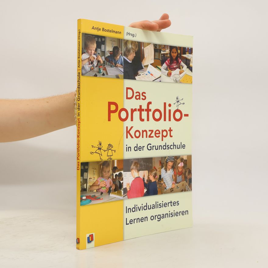 Antje Bostelmann Das Portfolio-Konzept in der Grundschule