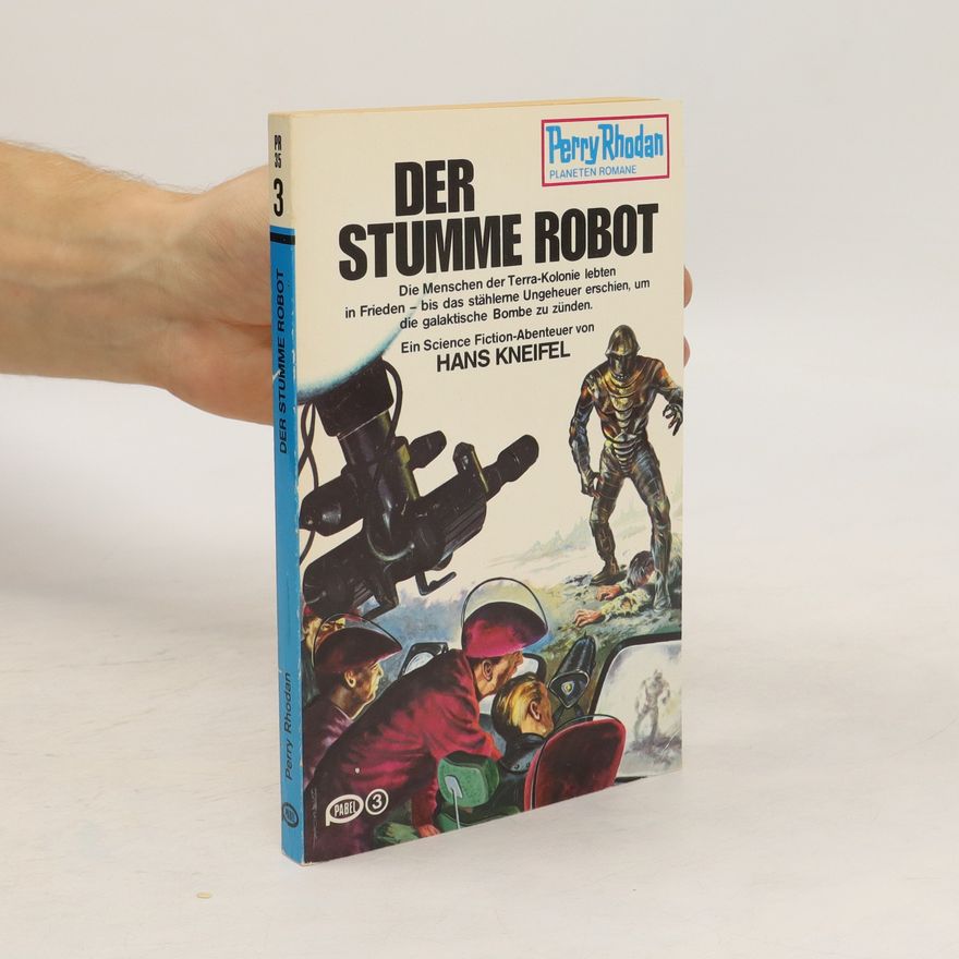 Hans Kneifel Perry Rhodan 35. Der stumme Robot