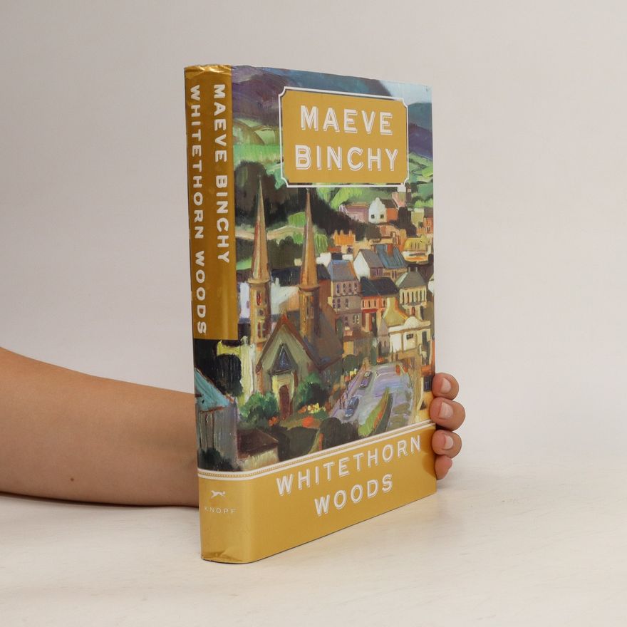 Maeve Binchy Whitethorn Woods