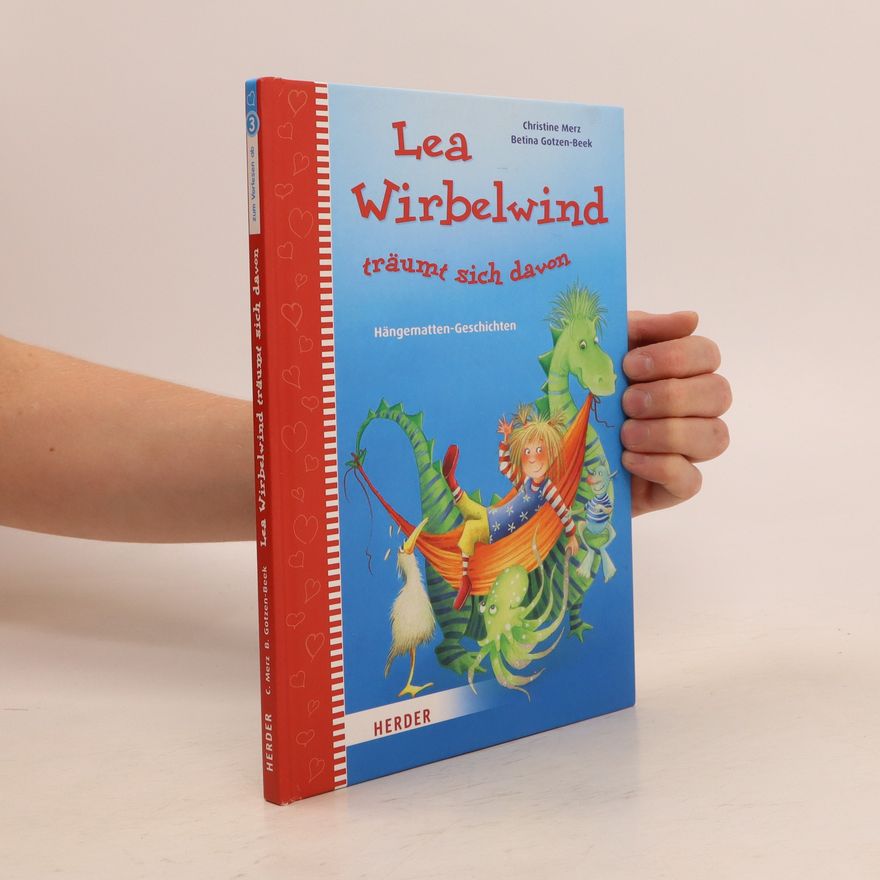 Christine Merz Lea Wirbelwind träumt sich davon