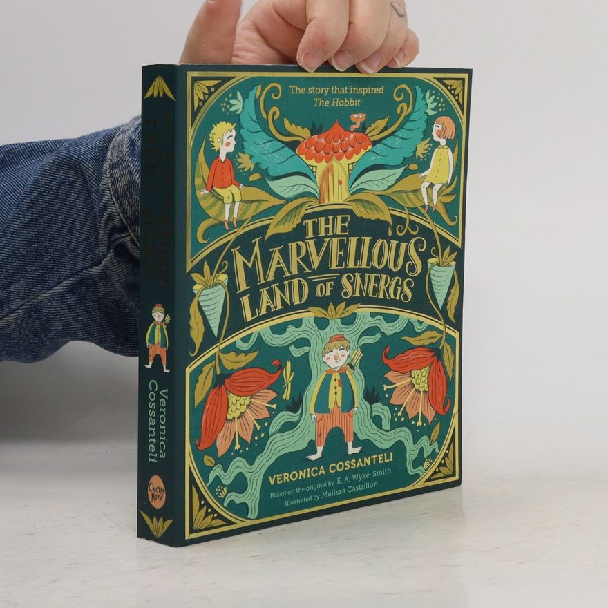 Veronica Cossanteli The Marvellous Land of Snergs