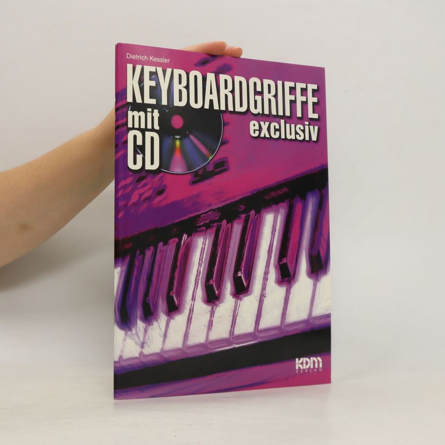 Dietrich Kessler Keyboardgriffe mit CD - exclusiv