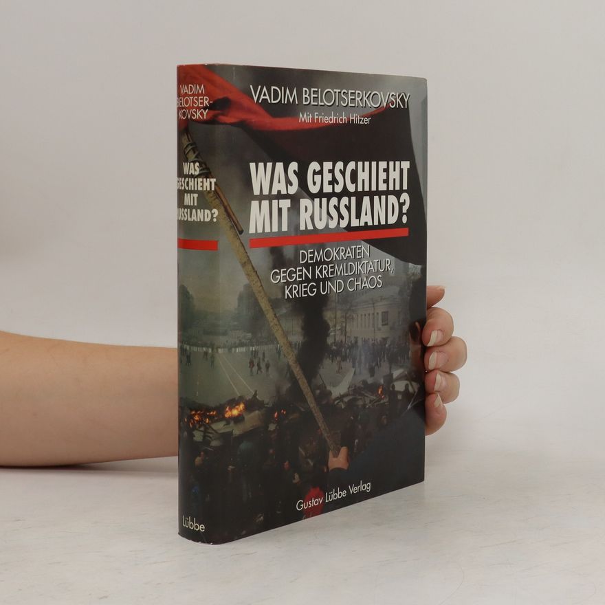 Vadim V. Belocerkovskij Was geschieht mit Russland?