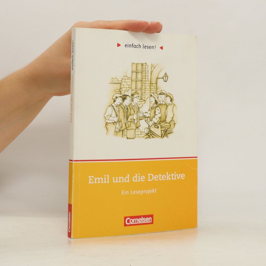 Erich Kästner Emil und die Detektive