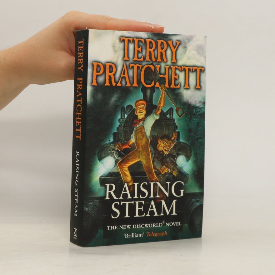 Terry Pratchett Raising Steam: A Discworld Novel