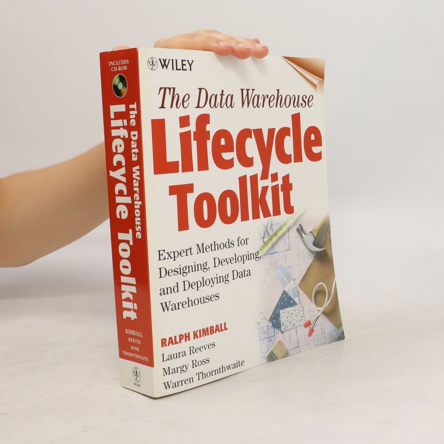 Ralph Kimball The Data Warehouse Lifecycle Toolkit