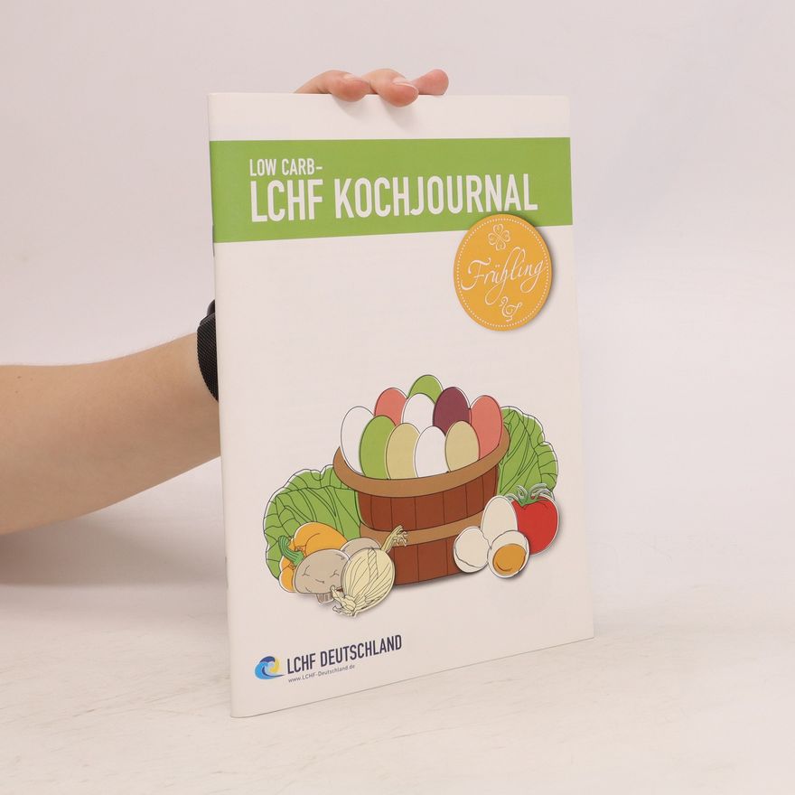 Autorenkollektiv Low Carb. LCHF Kochjournal