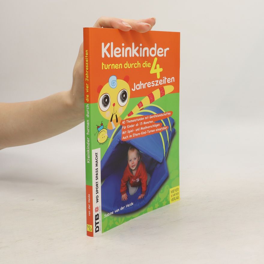 Sabine van der Heide Kleinkinder turnen durch die vier Jahreszeiten