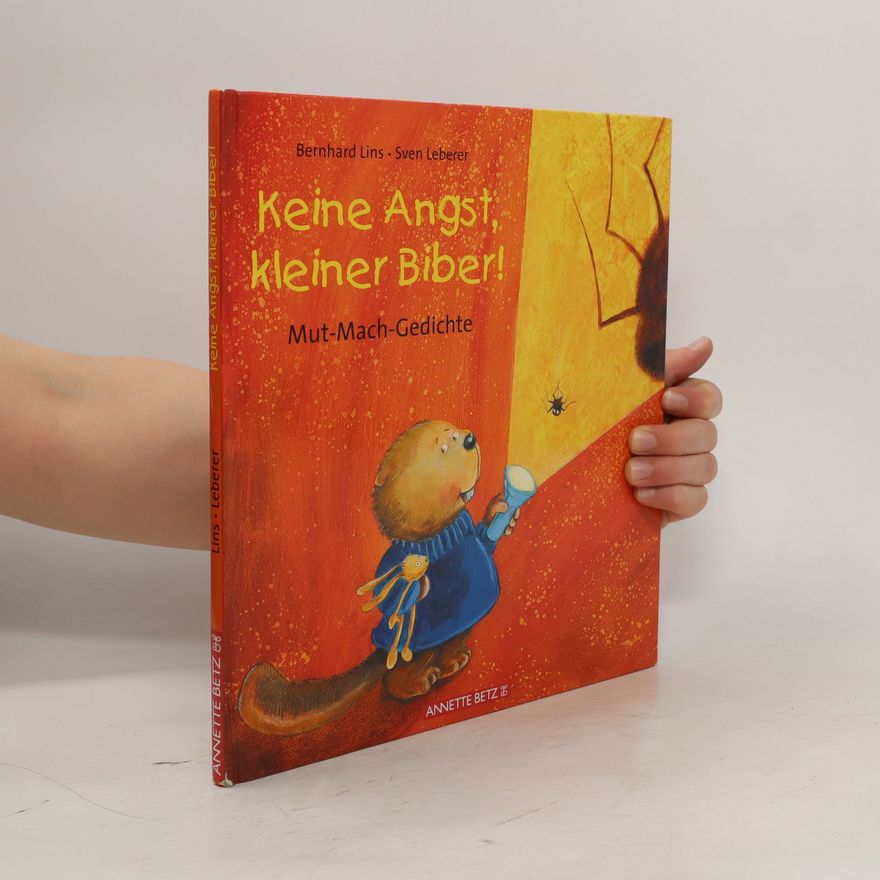 Bernhard Lins Keine Angst, kleiner Biber!