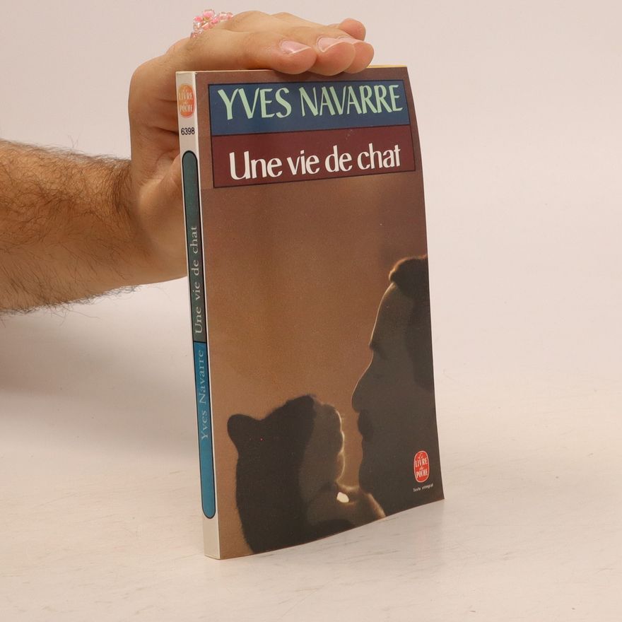 Yves Navarre Une vie de chat