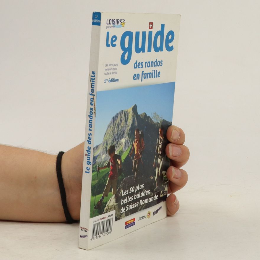 Autorenkollektiv Le guide des randos en famille