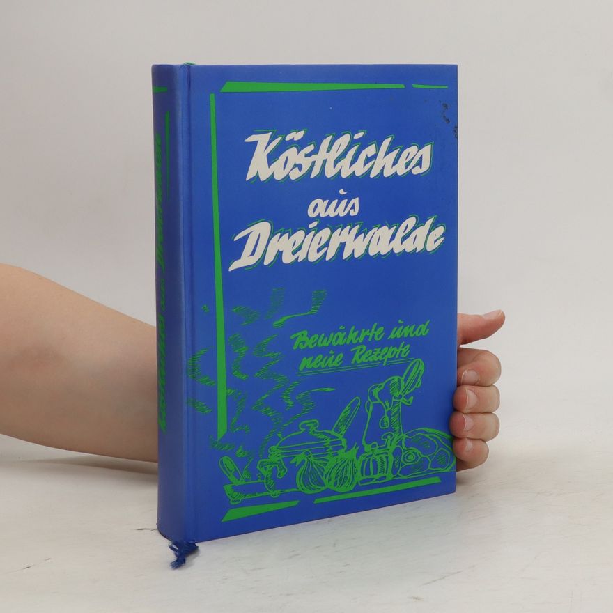 Autorenkollektiv Köstliches aus Dreierwalde