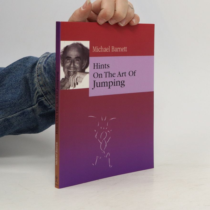 Michael Barnett Hints on the Art of Jumping