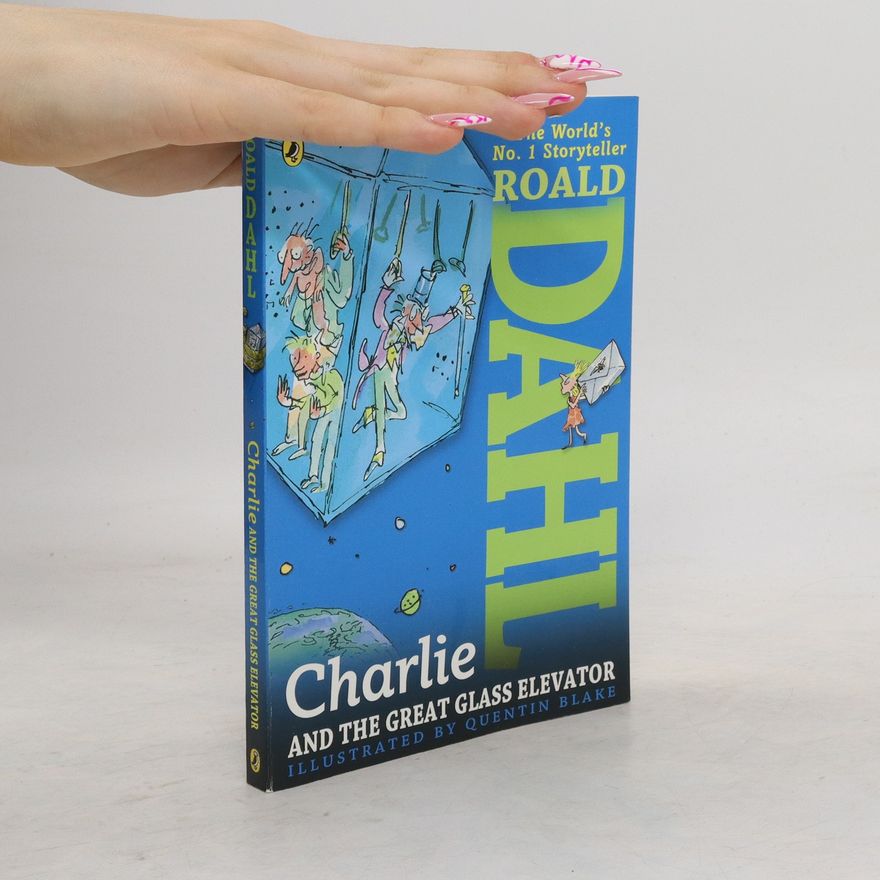 Roald Dahl Charlie and the Great Glass Elevator