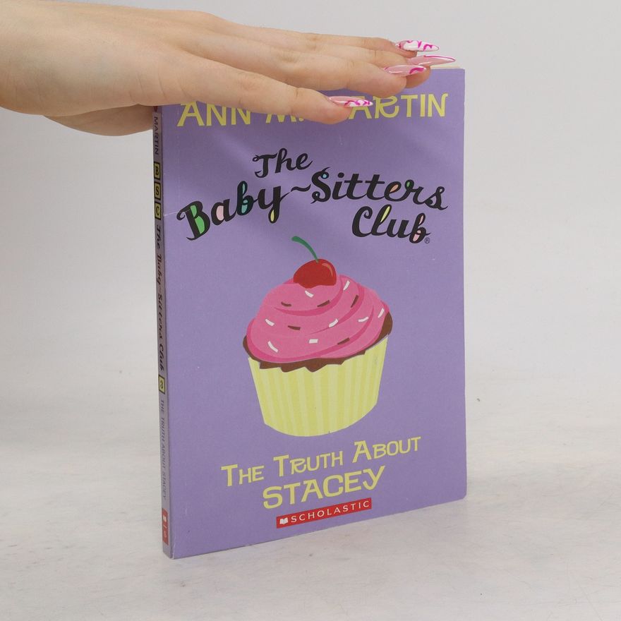 Ann M. Martin The Truth About Stacey