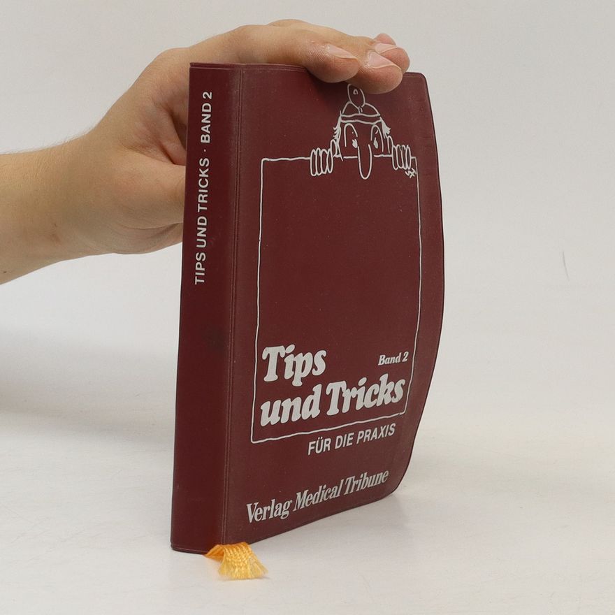 Autorenkollektiv Tips und Tricks für die Praxis