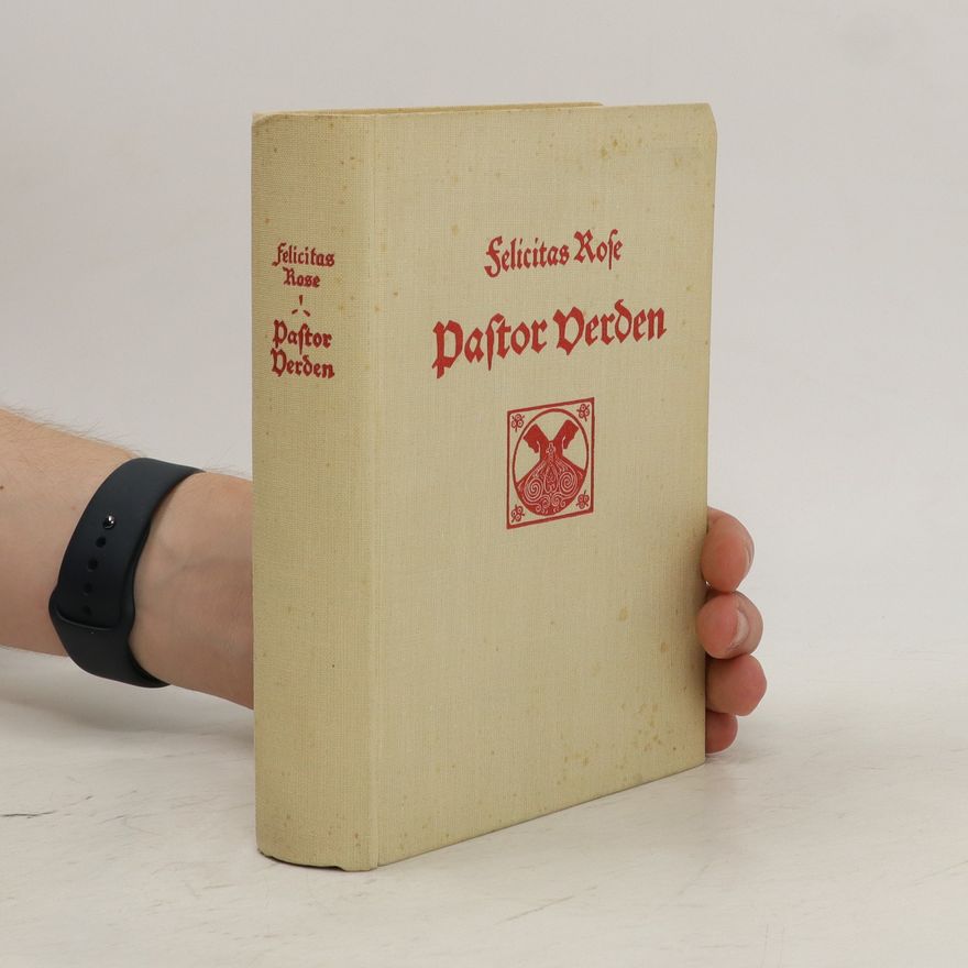 Felicitas Rose Pastor Verden