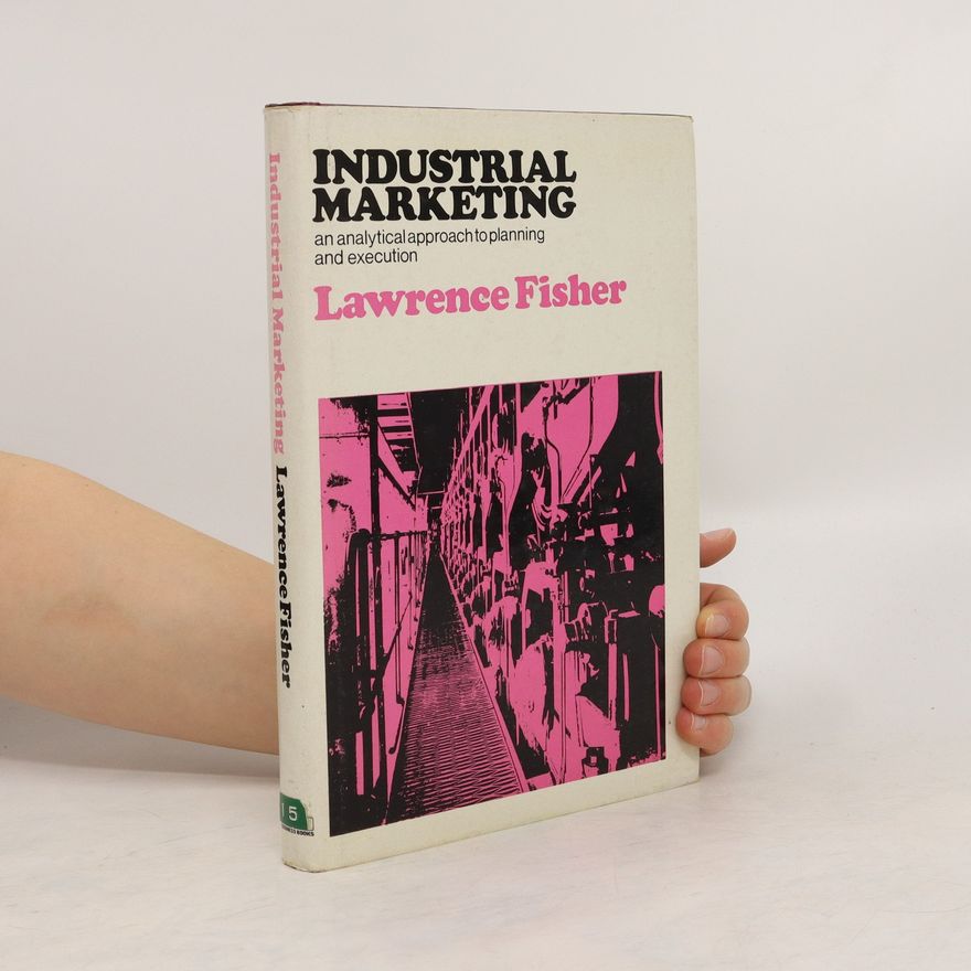Lawrence Fisher Industrial Marketing