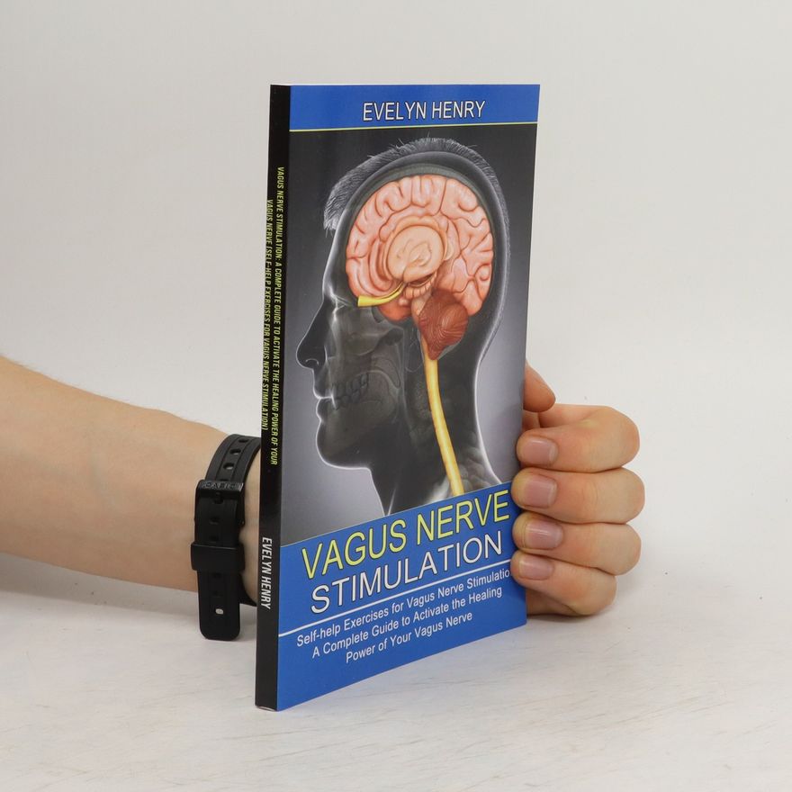 Evelyn Henry Vagus Nerve Stimulation