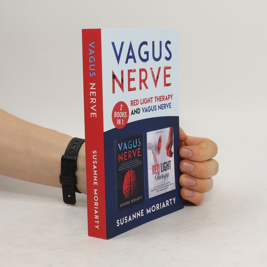 Susanne Moriarty Vagus Nerve. Red Light Therapy