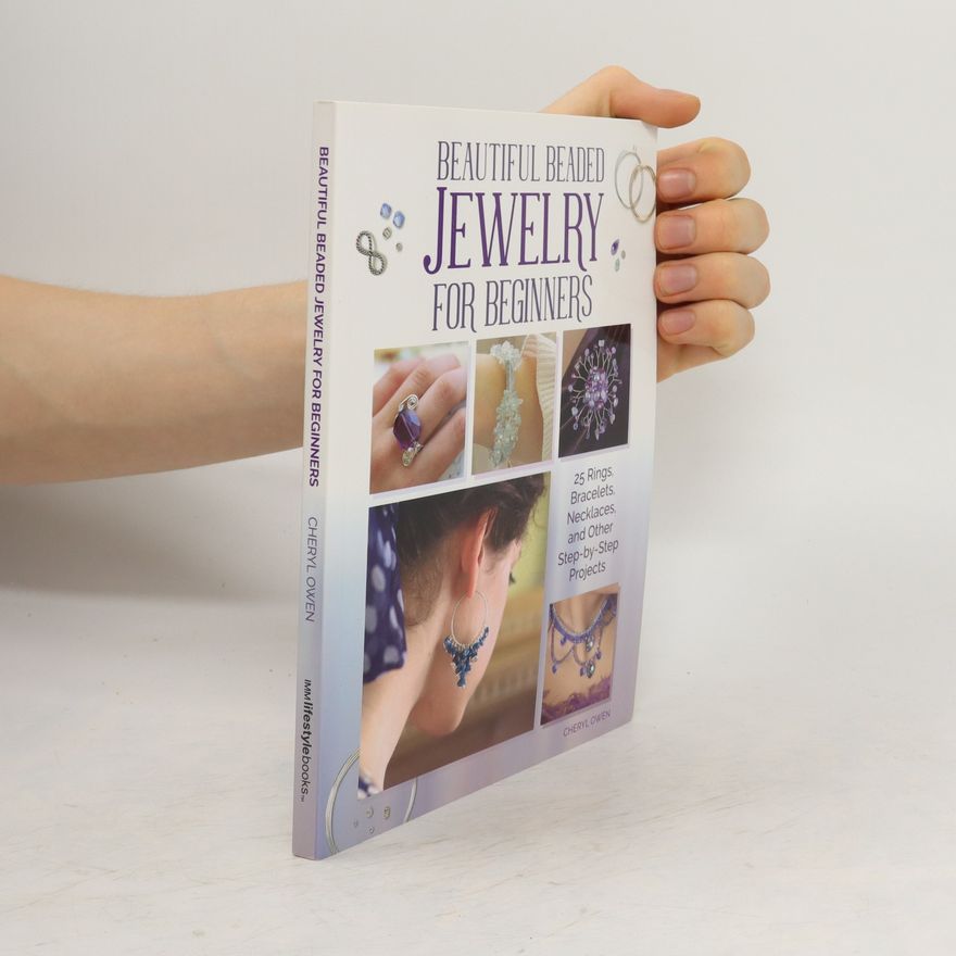 Cheryl Owen Beautiful Beaded Jewelry for Beginners