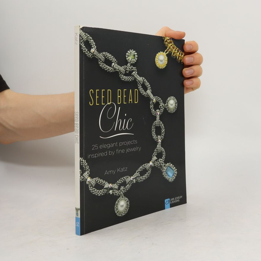 Amy Katz Seed Bead Chic