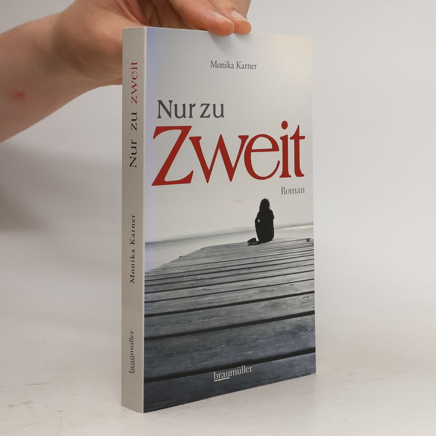 Monika Karner Nur zu zweit