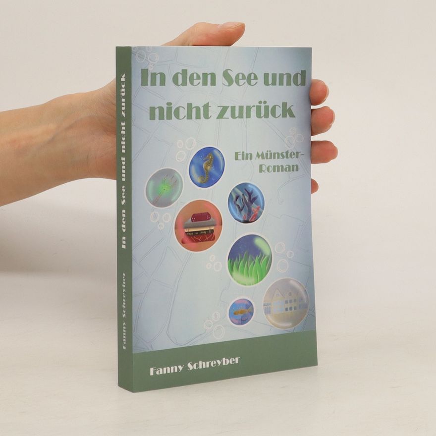 Fanny Schreyber In den See und nicht zurück