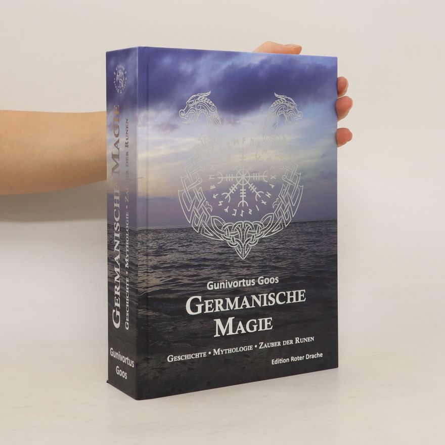Gunivortus Goos Germanische Magie