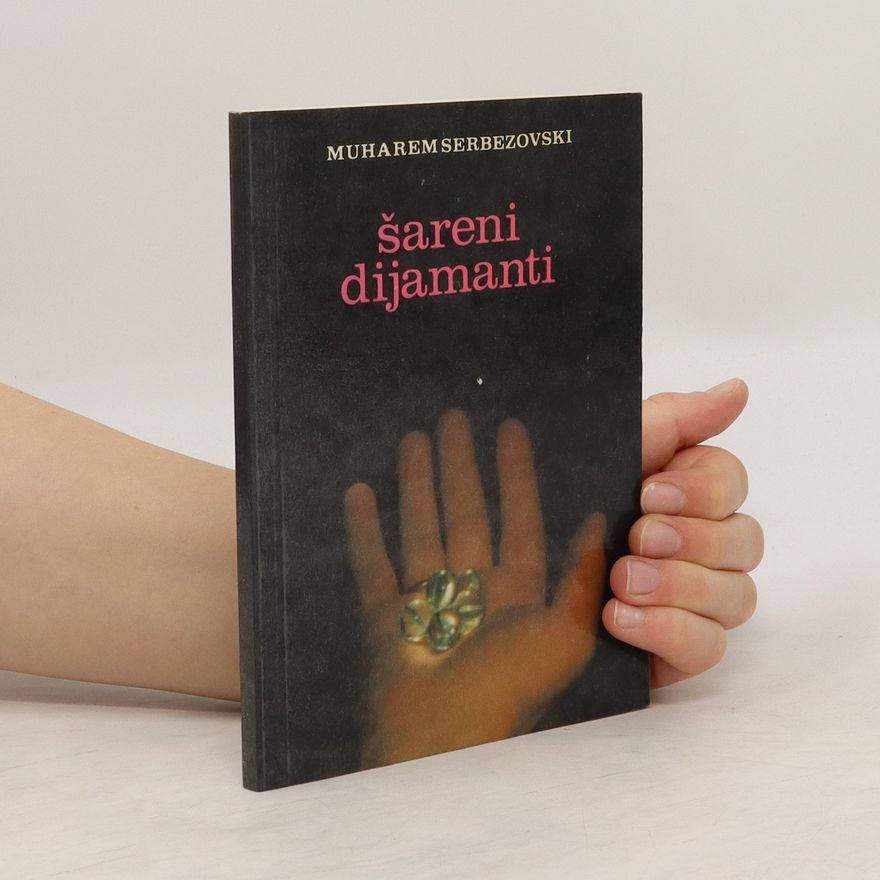 Muharem Serbezovski Šareni dijamanti