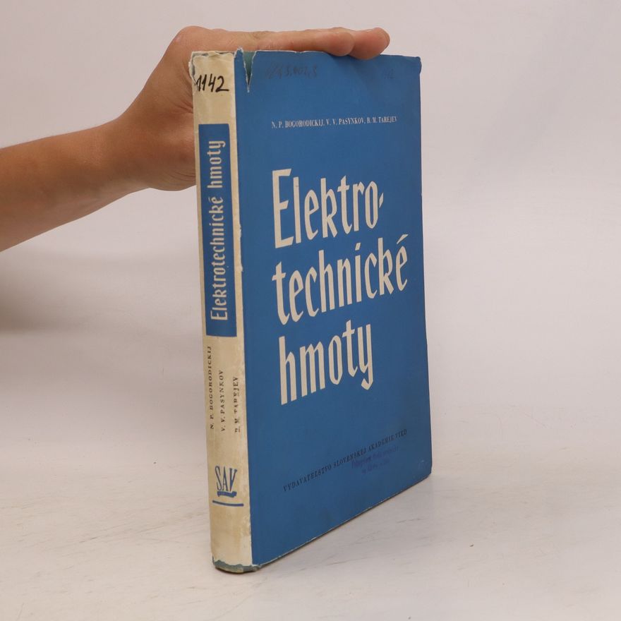 Boris Michajlovič Tarejev Elektrotechnické hmoty