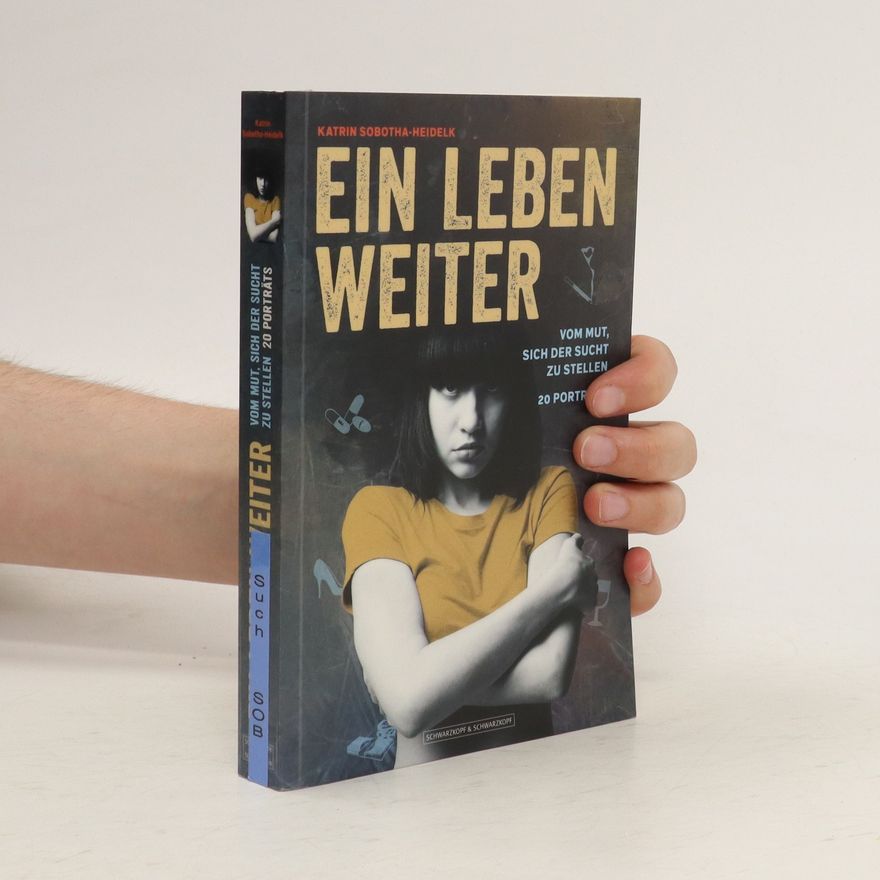 Katrin Sobotha Heidelk Ein Leben weiter