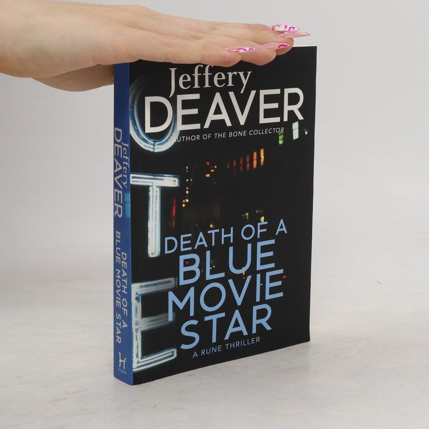 Jeffery Deaver Death of a Blue Movie Star