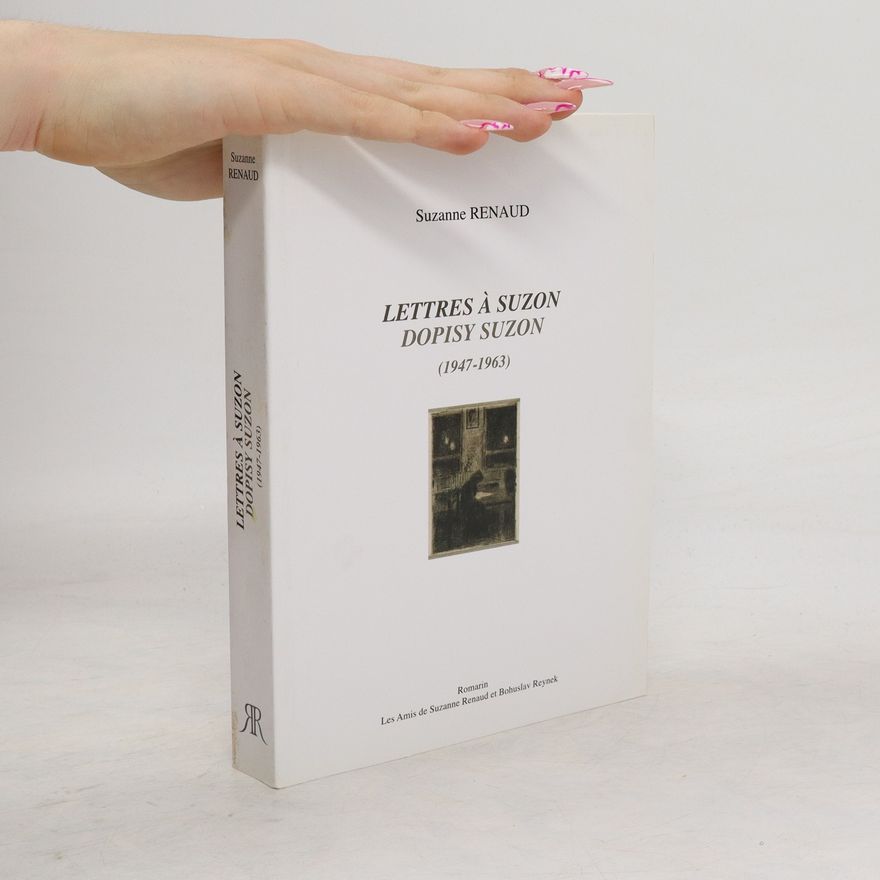 Magdalena Hrozínková Lettres à Suzon = Dopisy Suzon : (1947-1963)