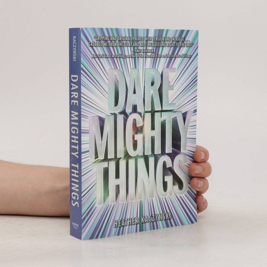 Heather Kaczynski Dare Mighty Things
