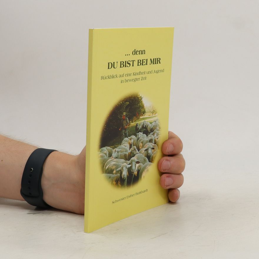 Esther Burkhardt ... denn du bist bei mir