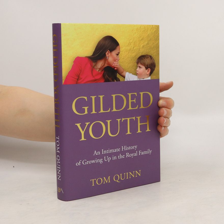 Tom Quinn Gilded Youth