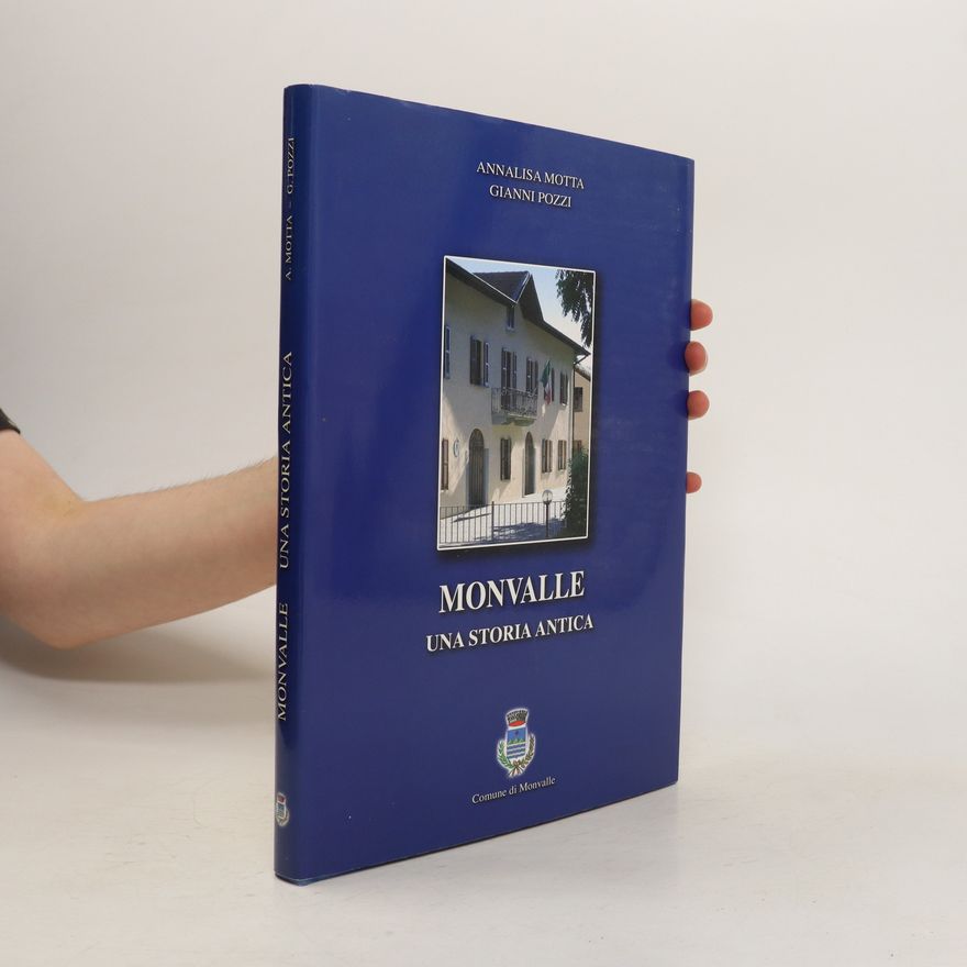 Annalis Motta Monvalle. Una storia antica