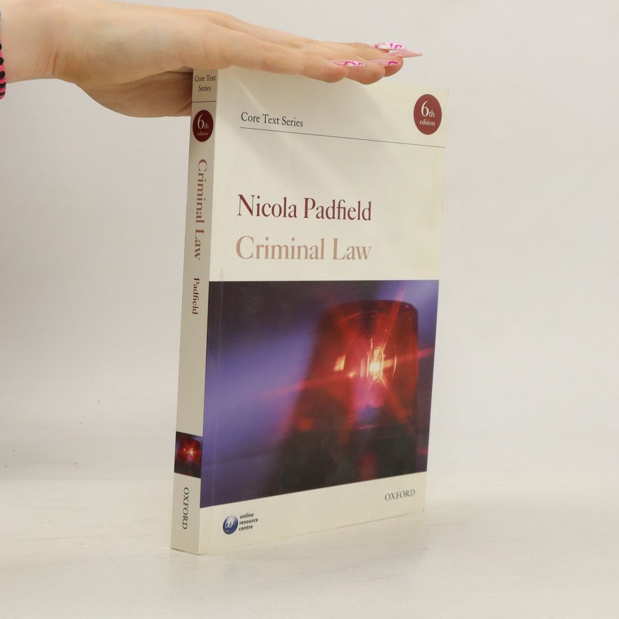 Nicola Padfield Criminal Law