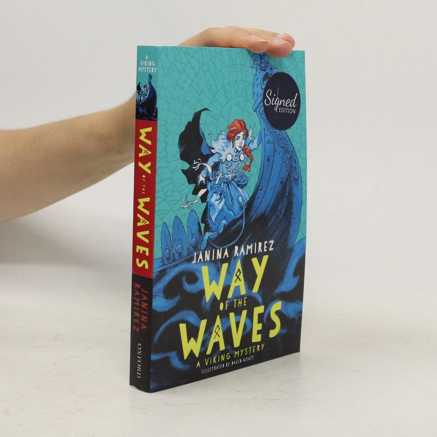 Janina Ramirez Way of the Waves