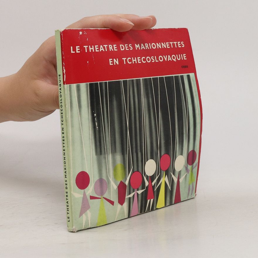 Kolektiv autorů Le Théâtre de Marionnettes en Tchécoslovaquie