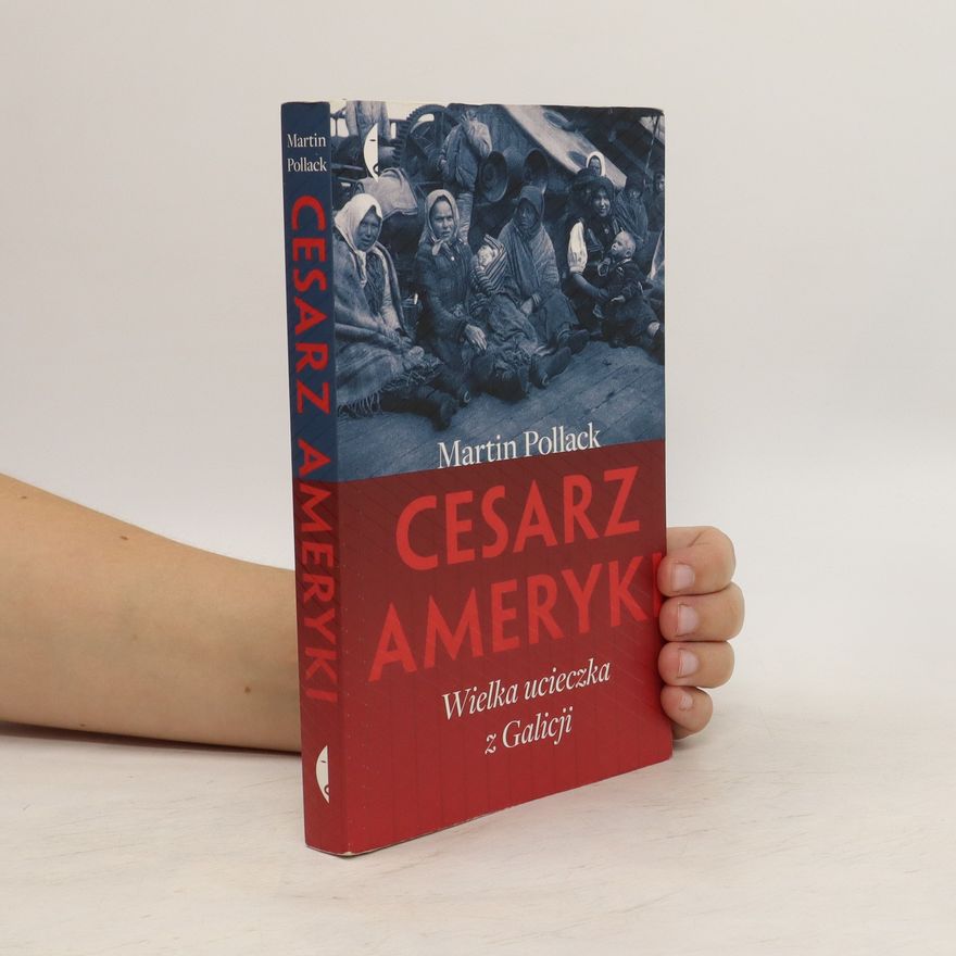 Martin Pollack Cesarz Ameryki