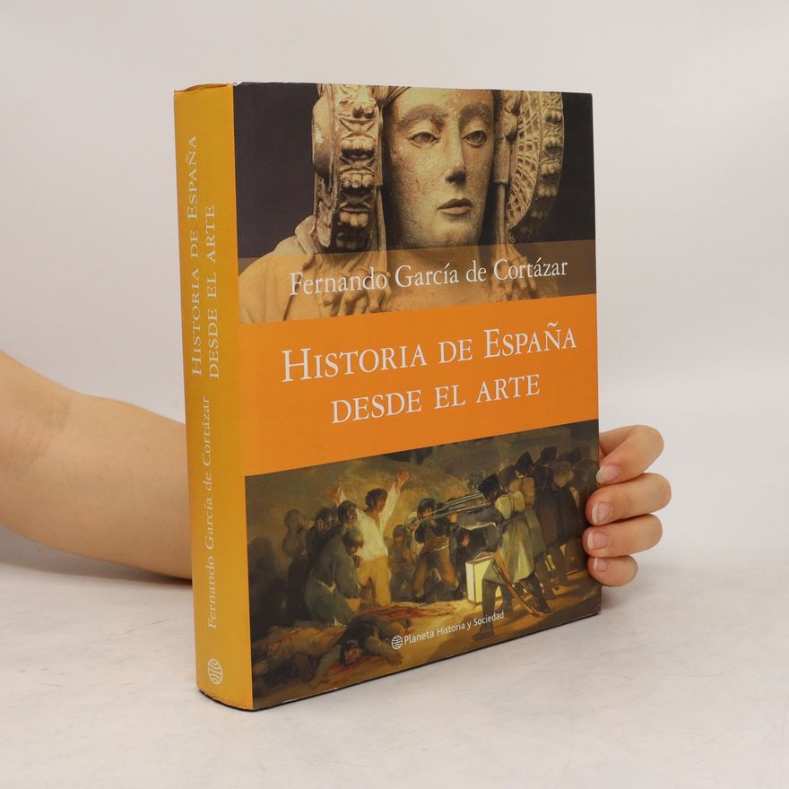 Fernando García de Cortázar Historia de España desde el arte
