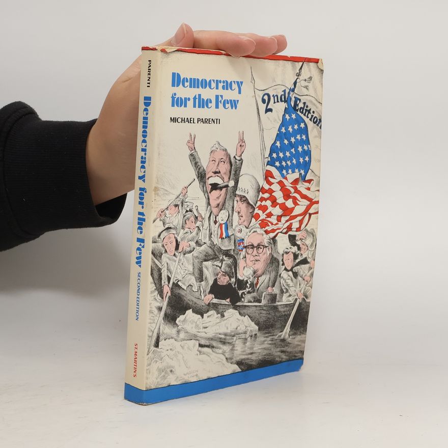 Miachael Parenti Democracy For The Few