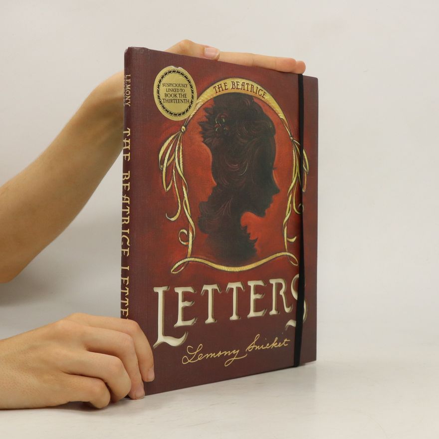 Lemony Snicket The Beatrice Letters