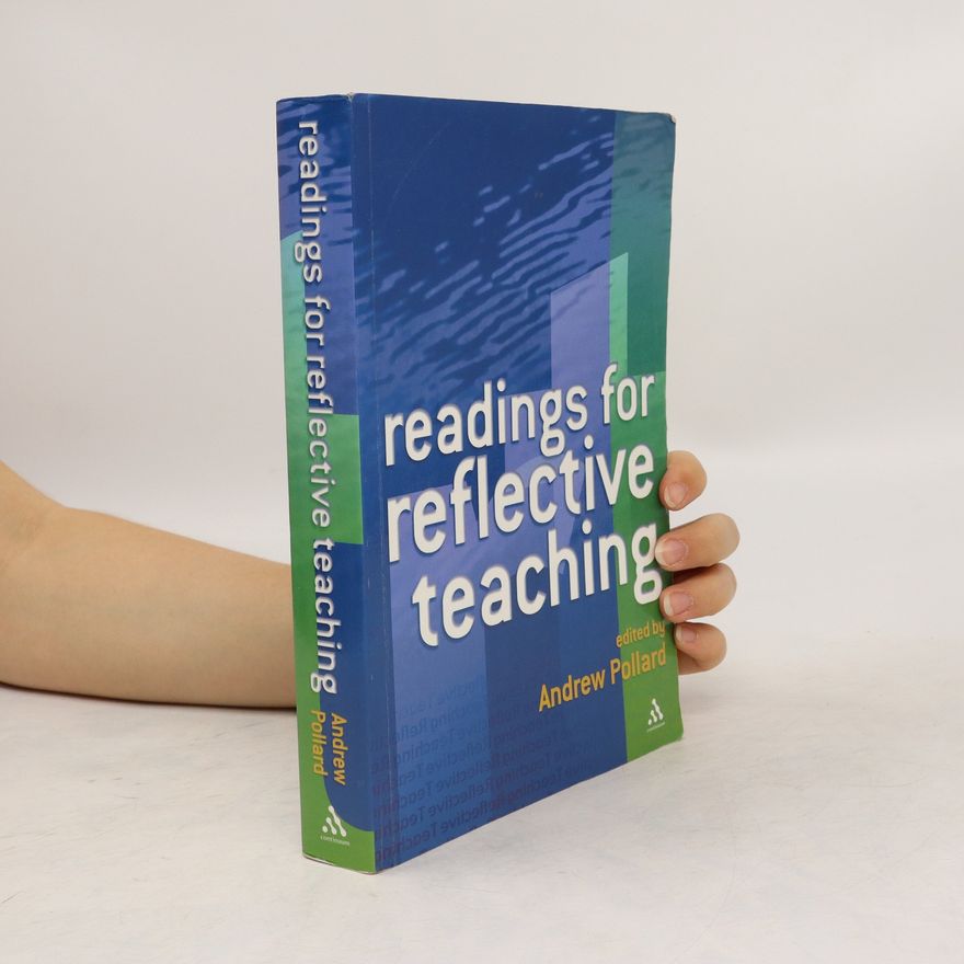 Andrew Pollard Readings for Reflective Teaching