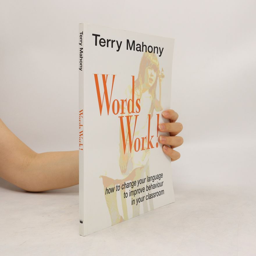 Terry Mahoney Words Work!