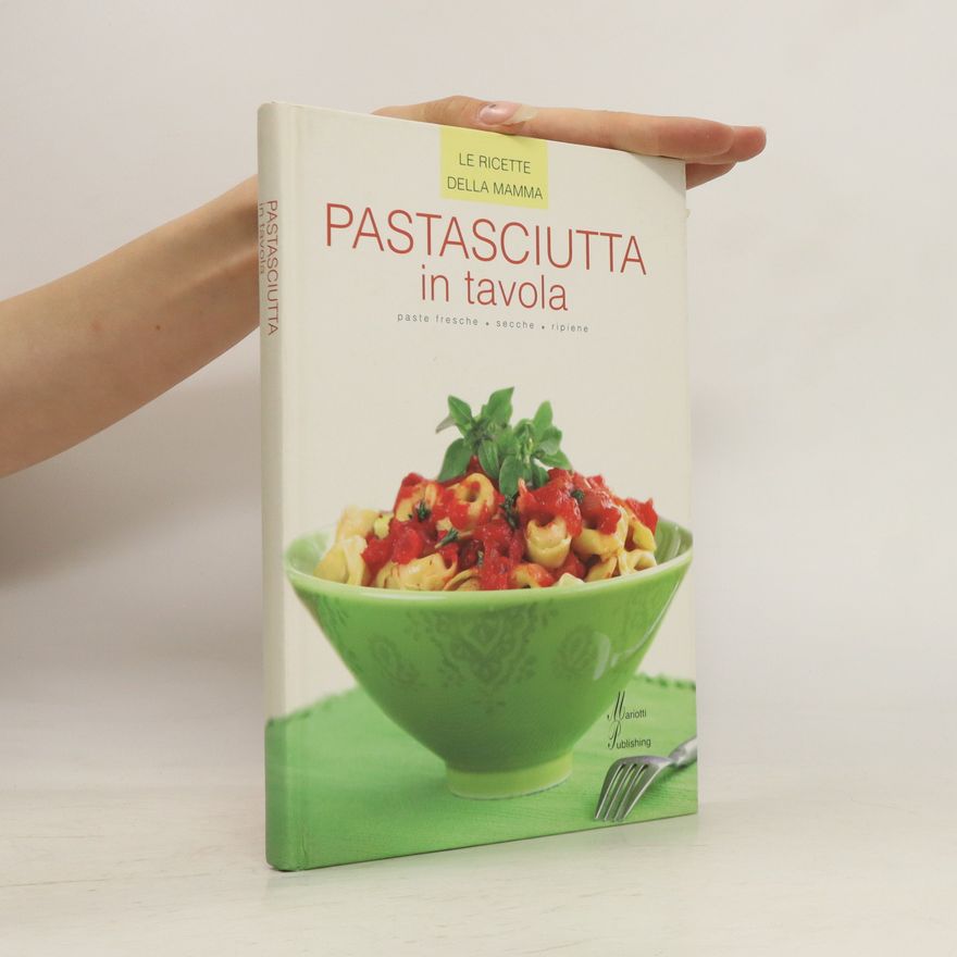 Kolektiv autorů Pastasciutta in tavola